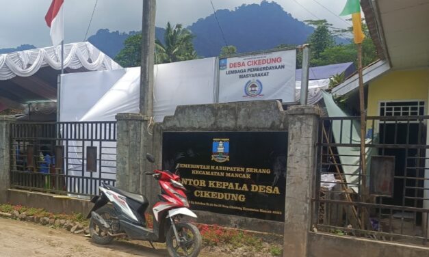 Dugaan Penyimpangan Dana Desa Cikedung Disorot, Pelapor Minta Audit Inspektorat Kabupaten Serang